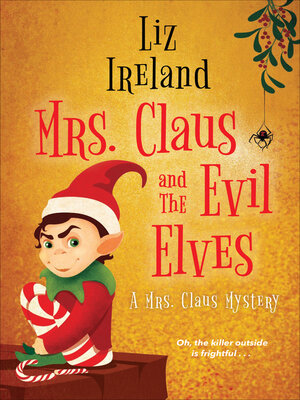 cover image of Mrs. Claus and the Evil Elves